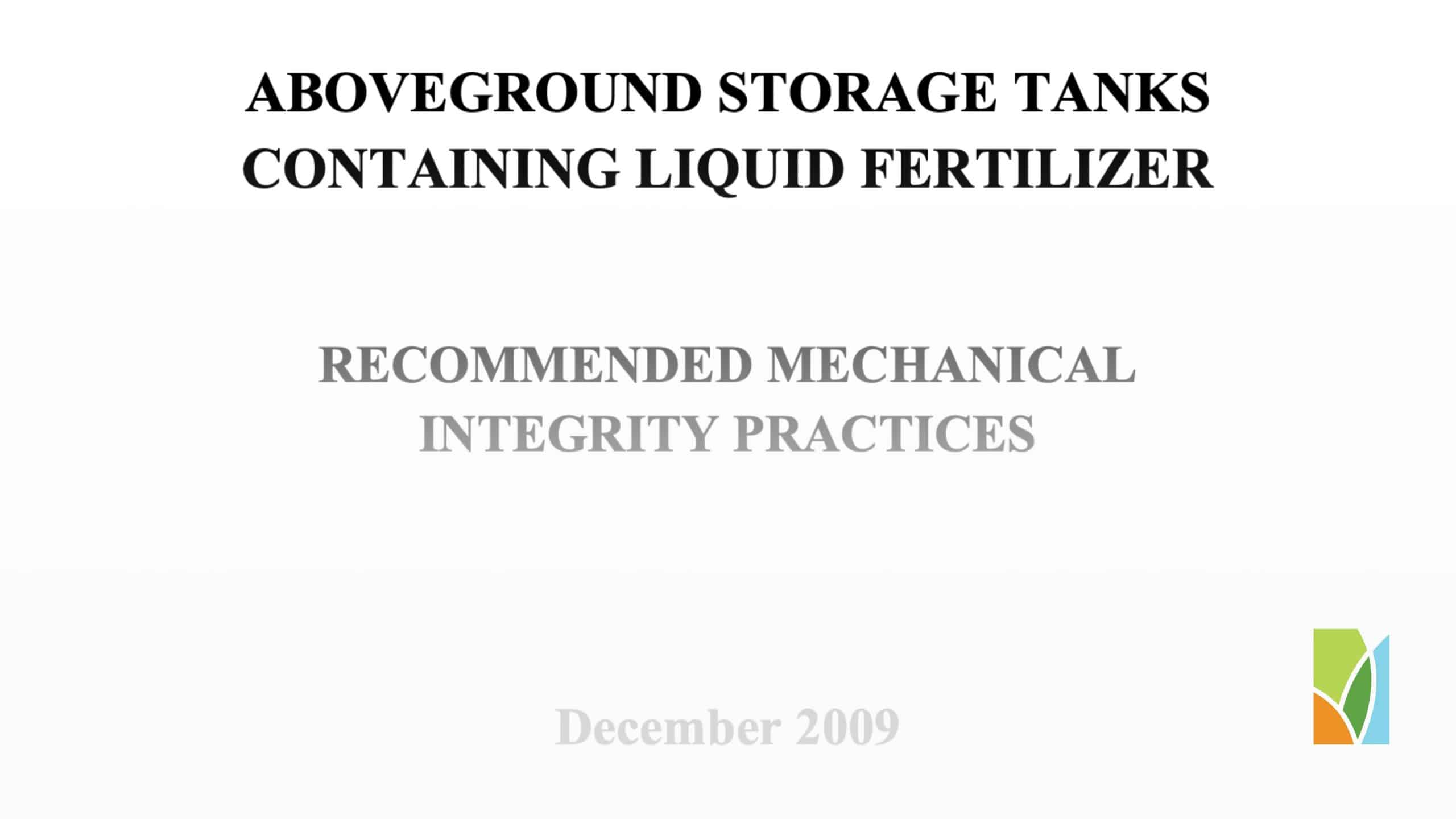 Recommended Mechanical Integrity Practices for Aboveground Storage Tanks Containing Liquid Fertilizer
