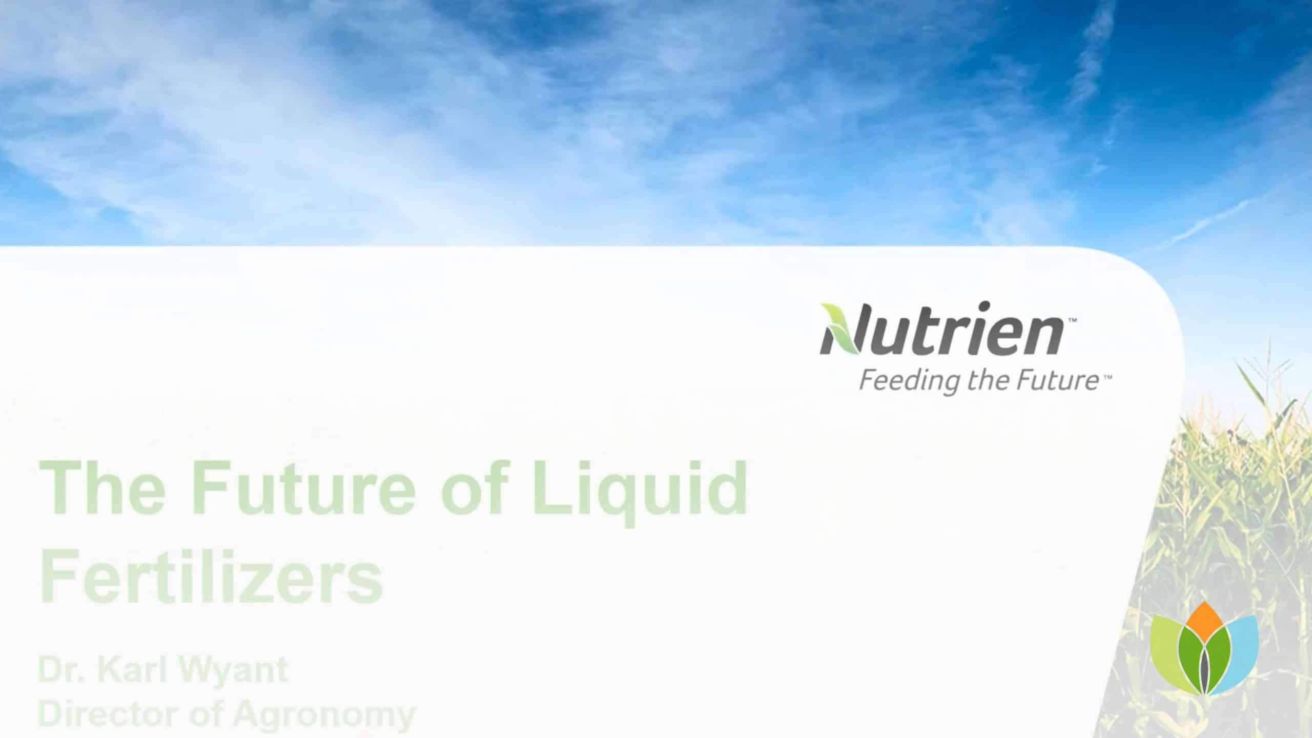 The Future of Liquid Fertilizers