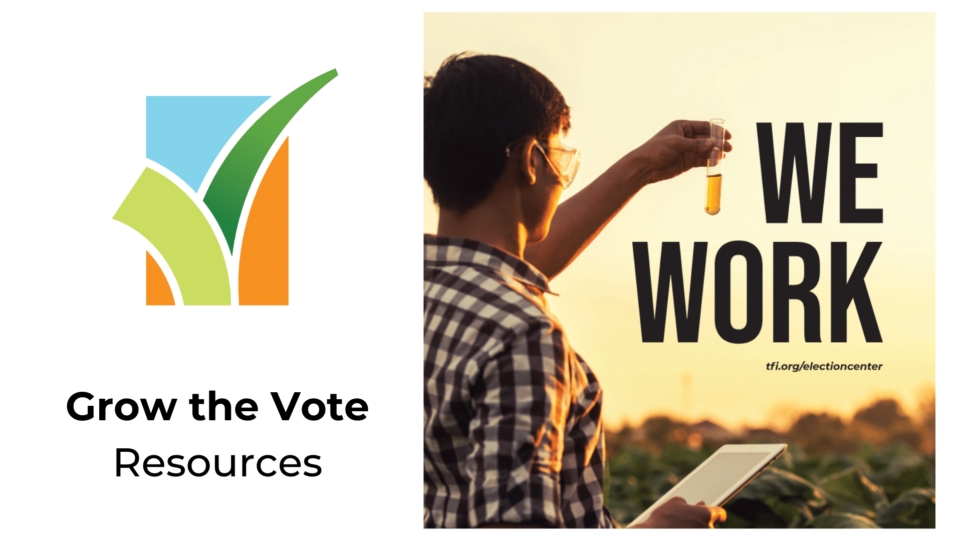 GOTV: "We work." Flyer